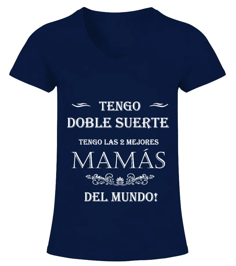 tengo doble suertes Camiseta cuello pico Mujer
